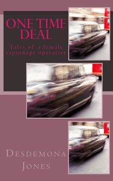 portada ONE Time Deal: Tales of a female espionage operative (en Inglés)