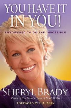 portada you have it in you!: empowered to do the impossible (en Inglés)
