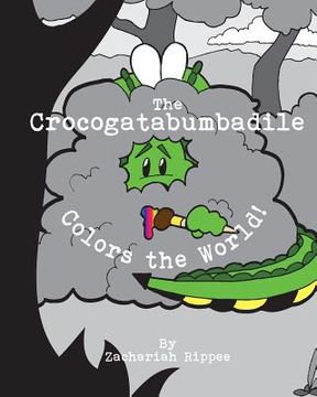 portada The Crocogatabumbadile Colors the World (in English)