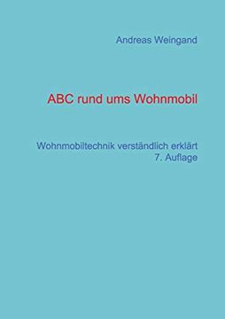 portada Abc Rund ums Wohnmobil: Wohnmobiltechnik Verständlich Erklärt (en Alemán)