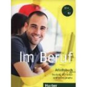 portada IM BERUF: DEUTSCH ALS FREMD- UND ZWEITSPRACHE / ARBEITSBUCH (En papel) (in German)