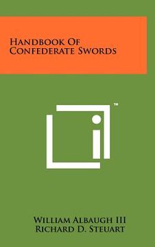 portada handbook of confederate swords (en Inglés)