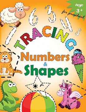 portada Tracing Numbers & Shapes for Preschool: Kindergarten Tracing Workbook (en Inglés)