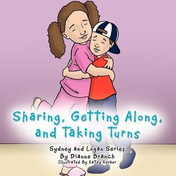 portada sharing, getting along, and taking turns: sydney and logan series (in English)