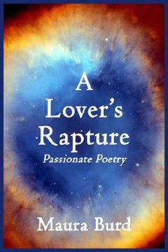 portada a lover's rapture: passionate poetry (in English)