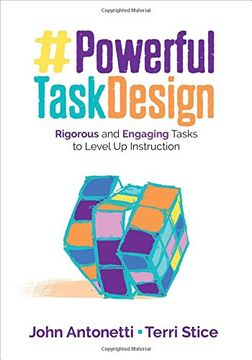 portada Powerful Task Design: Rigorous and Engaging Tasks to Level Up Instruction (Corwin Teaching Essentials)
