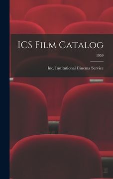 portada ICS Film Catalog; 1959 (en Inglés)