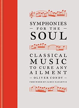 portada Symphonies for the Soul: Classical Music to Cure any Ailment (en Inglés)