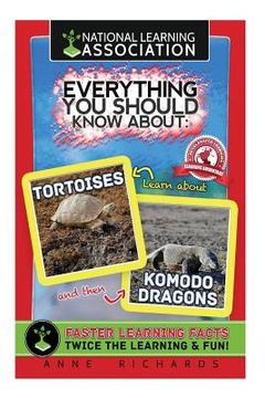portada Everything You Should Know About Tortoises and Komodo Dragons (in English)