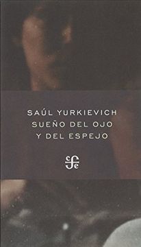 portada Sueño del ojo y del Espejo (in Spanish)