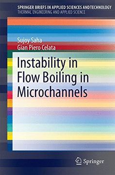 portada Instability in Flow Boiling in Microchannels (SpringerBriefs in Applied Sciences and Technology)