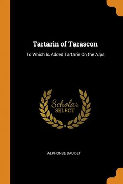 portada Tartarin of Tarascon: To Which is Added Tartarin on the Alps 