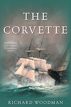 portada The Corvette: #5 a Nathaniel Drinkwater Novel (Nathaniel Drinkwater Novels) (en Inglés)