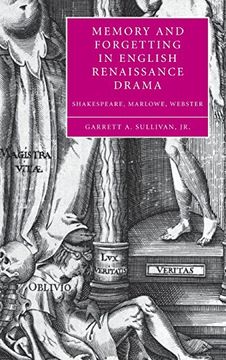 portada Memory and Forgetting in English Renaissance Drama Hardback: Shakespeare, Marlowe, Webster (Cambridge Studies in Renaissance Literature and Culture) (en Inglés)