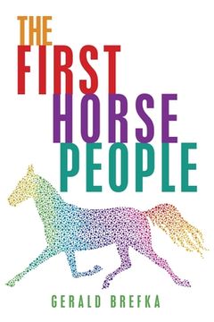 portada The First Horse People (en Inglés)