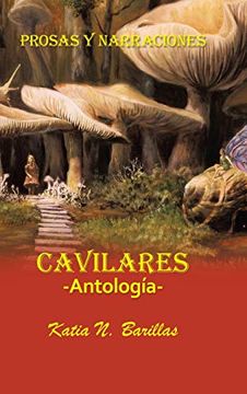 portada Cavilares  -Antología- Prosas y Narraciones: Afecciones - Conmociones - Evocaciones