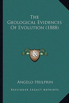 portada the geological evidences of evolution (1888) (en Inglés)