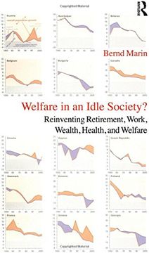 portada Welfare in an Idle Society?: Reinventing Retirement, Work, Wealth, Health and Welfare