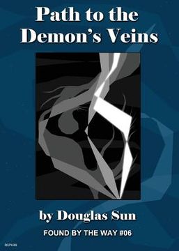 portada Path to the Demon's Veins: Found by the Way #06 (en Inglés)