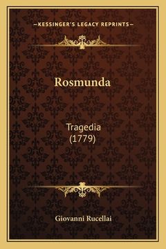 portada Rosmunda: Tragedia (1779) (en Italiano)