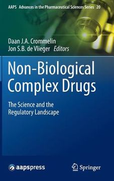 portada Non-Biological Complex Drugs: The Science and the Regulatory Landscape (en Inglés)