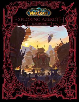 portada World of Warcraft: Exploring Azeroth - Kalimdor (en Inglés)