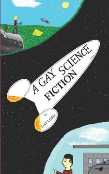 portada A Gay Science Fiction [English Edition] (in English)