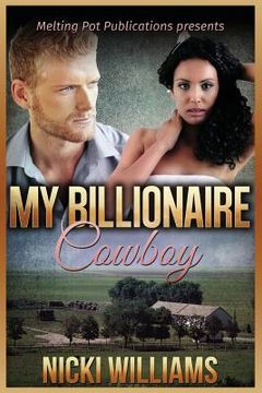 portada My Billionaire Cowboy: A BWWM Romance (in English)