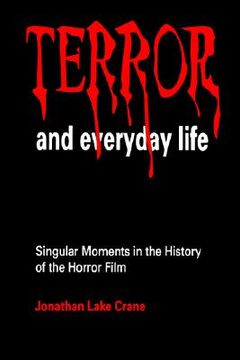 portada terror and everyday life: singular moments in the history of the horror film (en Inglés)