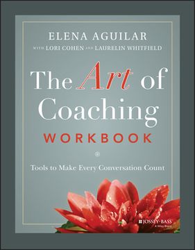 portada The art of Coaching: Effective Strategies for School Transformation (in English)