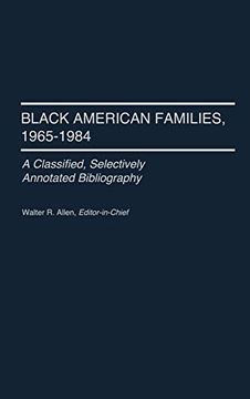 portada Black American Families, 1965-1984: A Classified, Selectively Annotated Bibliography (in English)