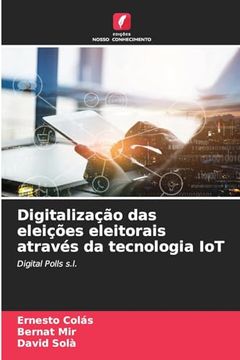 portada Digitalização das Eleições Eleitorais Através da Tecnologia iot (en Portugués)