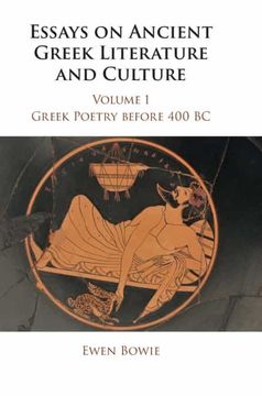 portada Essays on Ancient Greek Literature and Culture: Volume 1 (Essays on Ancient Greek Literature and Culture 3 Volume Hardback Set) 