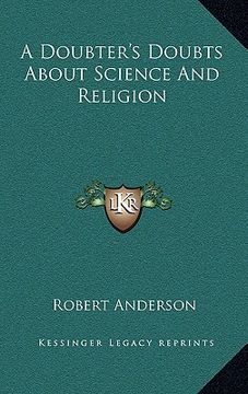 portada a doubter's doubts about science and religion (en Inglés)