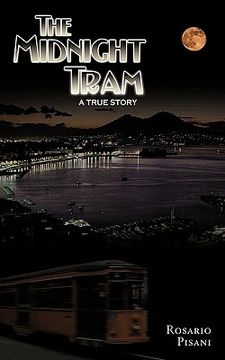 portada the midnight tram: a true story (en Inglés)
