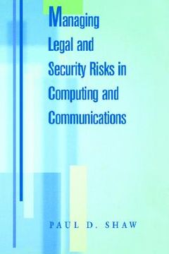 portada managing legal and security risks in computers and communications (en Inglés)