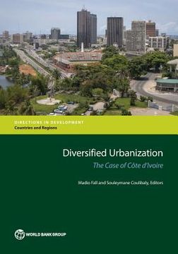 portada Diversified Urbanization: The Case of Cote D'Ivoire (en Inglés)