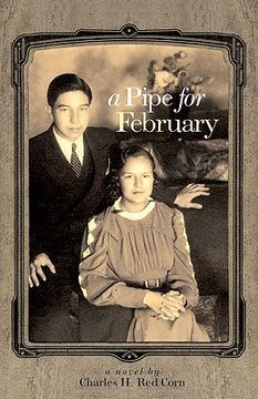 portada Pipe For February A Novel (in English)