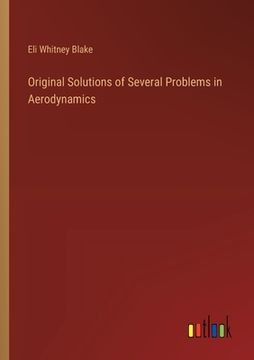 portada Original Solutions of Several Problems in Aerodynamics (en Inglés)