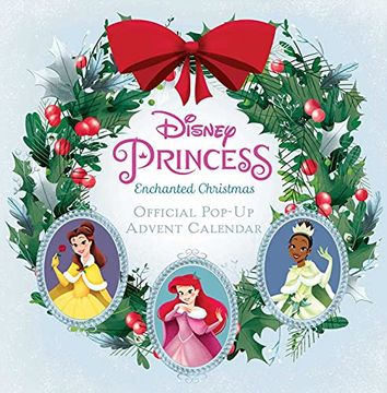 portada Enchanted Christmas: Official Pop-Up Advent Calendar (Disney Princess) (in English)