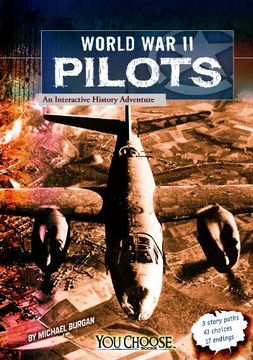 portada world war ii pilots: an interactive history adventure (en Inglés)