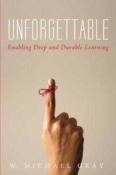 portada Unforgettable: Enabling Deep and Durable Learning (en Inglés)