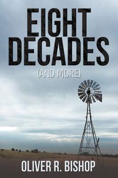 portada eight decades (and more) (en Inglés)