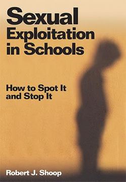 portada sexual exploitation in schools: how to spot it and stop it (en Inglés)