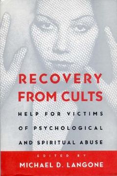 portada recovery from cults: help for victims of psychological and spiritual abuse