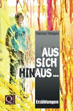 portada Aus sich hinaus ...: Erzählungen (German Edition)