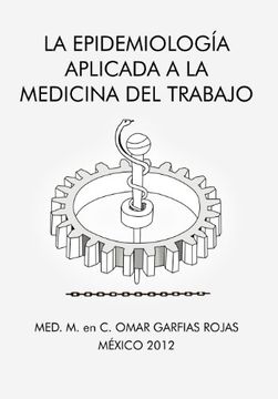portada La Epidemiologia Aplicada a la Medicina del Trabajo (in Spanish)