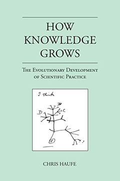 portada How Knowledge Grows: The Evolutionary Development of Scientific Practice (in English)