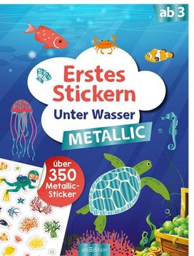 portada Erstes Stickern Metallic - Unter Wasser (en Alemán)