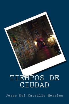 portada Tiempos de Ciudad (in Spanish)